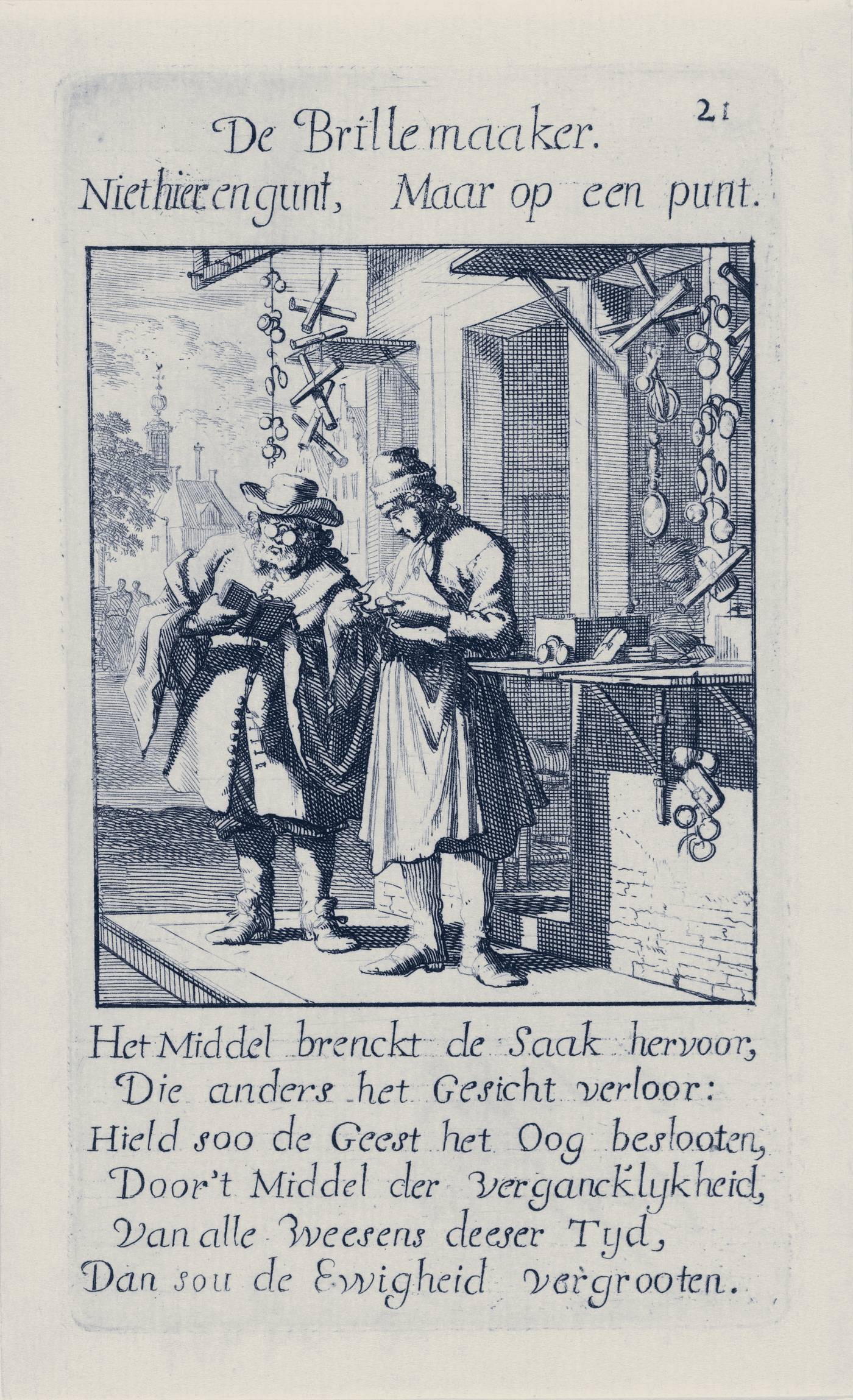Jan Luyken, De Brillemaaker (le lunetier), gravure, Amsterdam, 1694 : un client essaie des lunettes devant l'étal d'un lunetier ; au-dessus, la devise, en dessous, un poème.